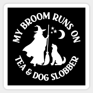 My Broom Runs On Tea and Dog Slobber Cheeky Witch® Sticker